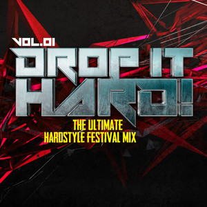 Drop It Hard!, Vol. 1