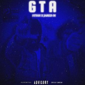 GTA (feat. Jared M) [Explicit]