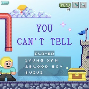 Blood Boy - YOU CAN'T TELL (feat. Yvng Xan & vivi) (Remix|Explicit)