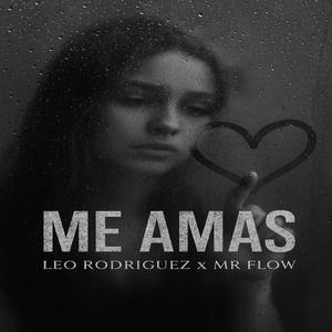 Me amas (feat. Mr Flow)