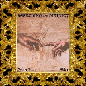 Searching for Divinity (Explicit)