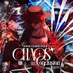 《wr/d.:colliders》~Chaos in Conclusion~