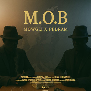 M.O.B (Explicit)