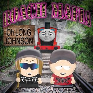 Oh Long Johnson (Explicit)