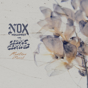 Montana(Nox Holloway vs. Cedric Gervais) (Cedric Gervais Remix)
