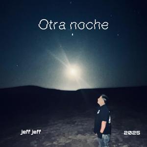 Otra noche (Explicit)