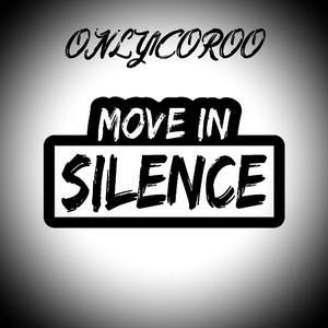 Move In Silence