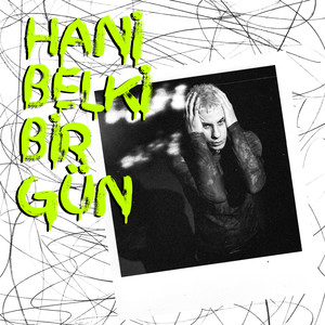 Hani Belki Bir Gün