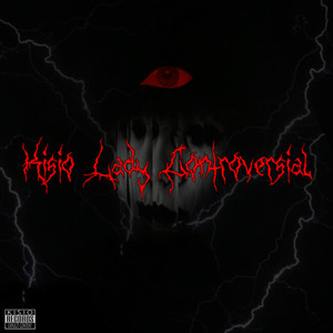 Lady Controversial (Explicit)