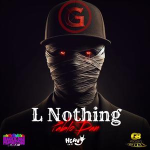 Pablo Dan -L Nothing (Explicit)