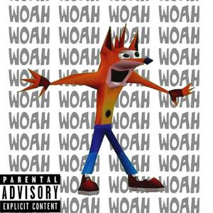 WOAH (feat. Craftmasters) (Explicit)