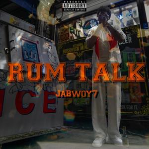 Rum Talk (Explicit)