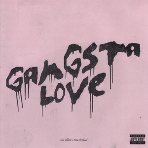 GANGSTA LOVE (Explicit)
