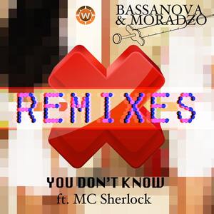 You Don't Know (Mark Koster Remix)