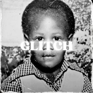 Glitch (Demo)