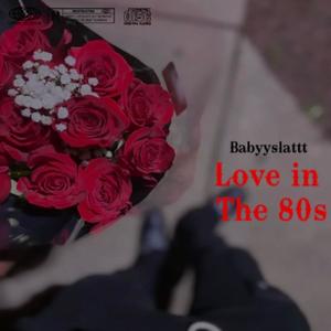 Love In The 80s (Radio Edit)