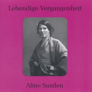 Lebendige Vergangenheit - Aline Sanden