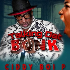 Talking Dat Bonk (Explicit)