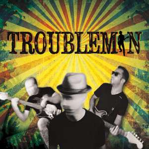 Troubleman