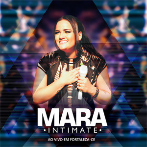 Mara Intimate Ao Vivo em Fortaleza