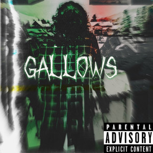 Gallows (Explicit)