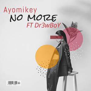 No More (feat. Dr3wBoY)