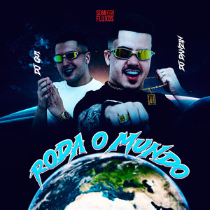 Roda o Mundo (Explicit)