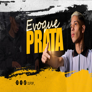 DJ FOP (MEGA EVOQUE PRATA) (Explicit)