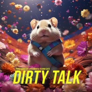 Hyper Hamster - Dirty Talk