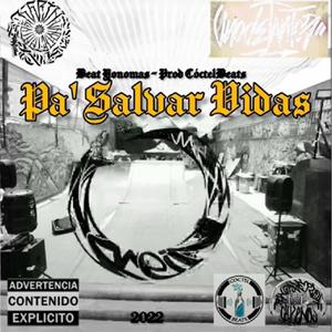 Pa salvar vidas (feat. Prod Cocktail & beat Yonomás) [Explicit]