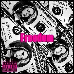 Freedom (Explicit)