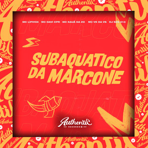 Subaquatico Da Marcone (Explicit)