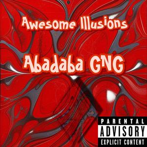 Awesome Illusions (Explicit)