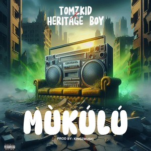 MÙKÚLÚ (Explicit)