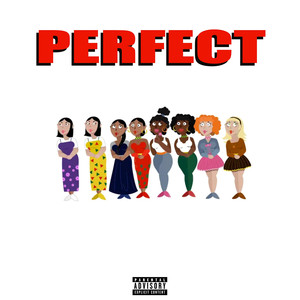 Perfect (Explicit)