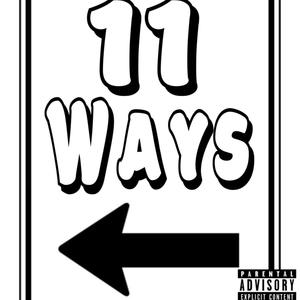 11 Ways (Explicit)