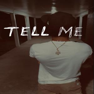 TELL me (feat. Ali10k) [Explicit]