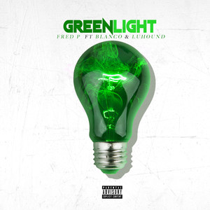 Green Light (Explicit)