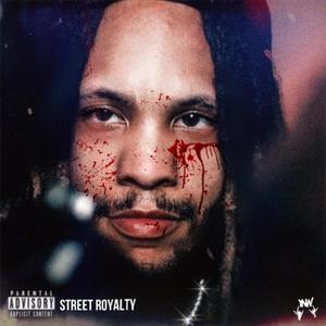 Street Royalty (Explicit)