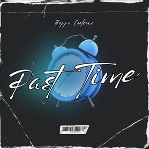 Past Time (feat. Sleeze) (Explicit)