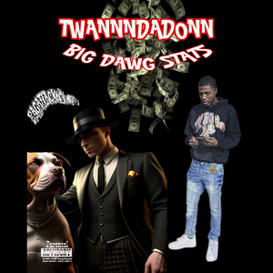 BIG DAWG STATS (Explicit)