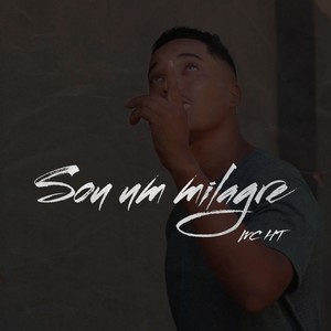 Sou um Milagre (Explicit)