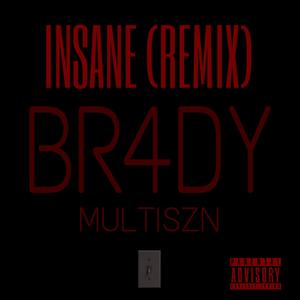 INSANE REMIX (feat. Multiszn) (Explicit)