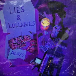 Lies & Lullabies (Explicit)