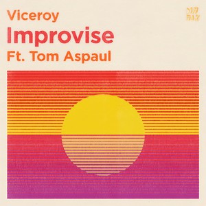 Viceroy - Improvise