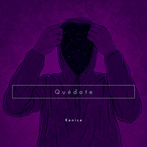 Quédate (Explicit)