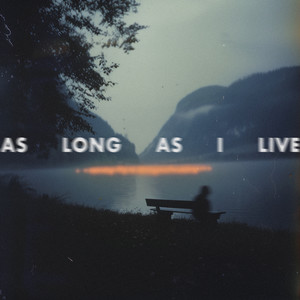 As Long As I Live