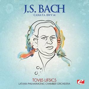 J.S. Bach: Canata, BWV 191 (Digitally Remastered)