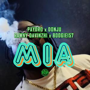 MIA (feat. DonJu, Rawny Davinzhi & Boogie157) (Explicit)