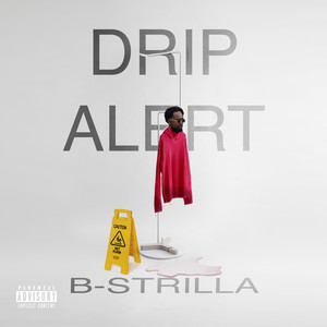 Drip Alert (Explicit)